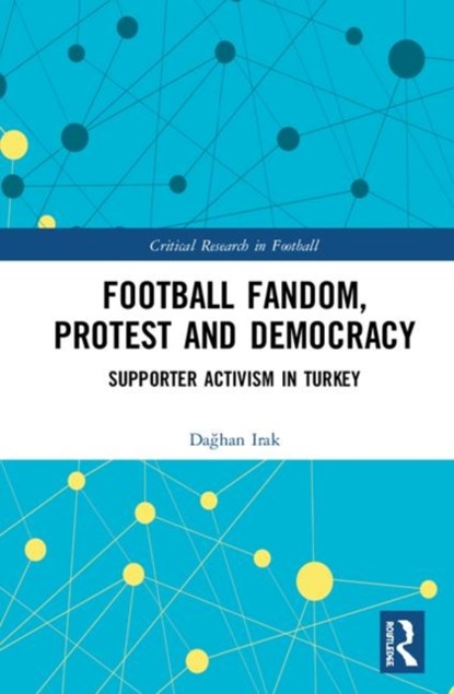 Football Fandom, Protest and Democracy, DAGHAN (UNIVERSITY OF STRASBOURG,  France) Irak - Gebonden - 9780367249717