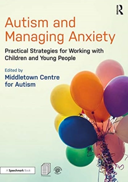 Autism and Managing Anxiety, Middletown Centre for Autism - Paperback - 9780367250331