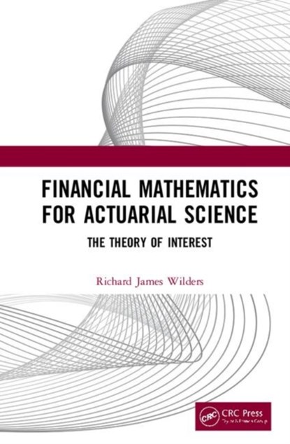 Financial Mathematics For Actuarial Science, Richard James Wilders - Gebonden - 9780367253080