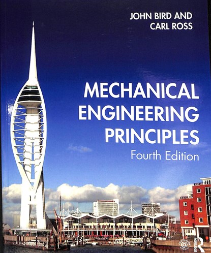 Mechanical Engineering Principles, John Bird ; Carl (Professor of Structural Dynamics Ross - Paperback - 9780367253240