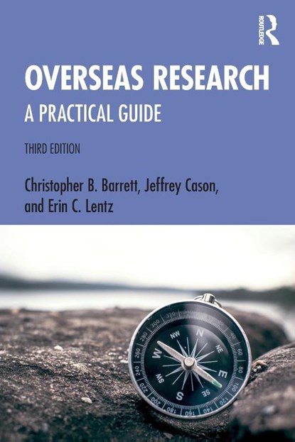 Overseas Research, Christopher B. (Cornell University Barrett ; Jeffrey (Middlebury College Cason ; Erin C. (University of Texas at Austin Lentz - Paperback - 9780367257026