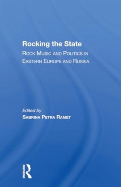 Rocking The State, Sabrina Petra Ramet - Paperback - 9780367301644