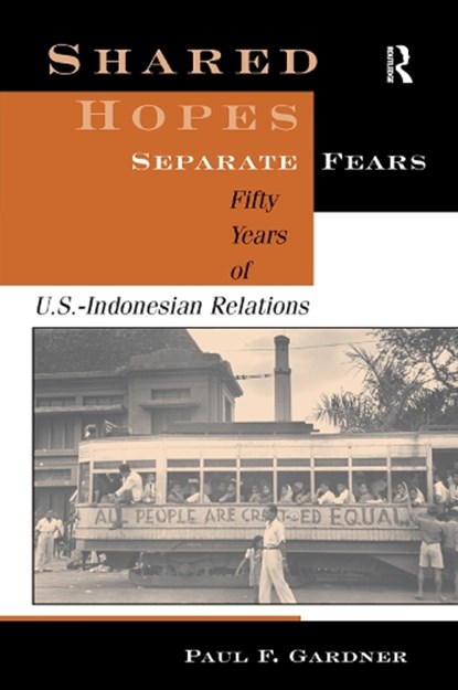 Shared Hopes, Separate Fears, Paul F Gardner - Gebonden - 9780367317935