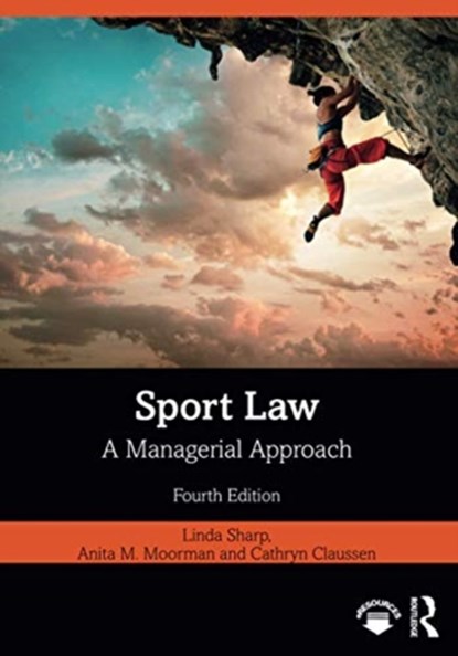 Sport Law, ANITA M. (UNIVERSITY OF LOUISVILLE,  USA) Moorman - Paperback - 9780367338503