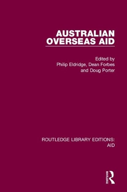 Australian Overseas Aid, Philip Eldridge ; Dean Forbes ; Doug Porter - Paperback - 9780367341671