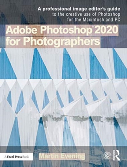 Adobe Photoshop 2020 for Photographers, Martin Evening - Paperback - 9780367346836