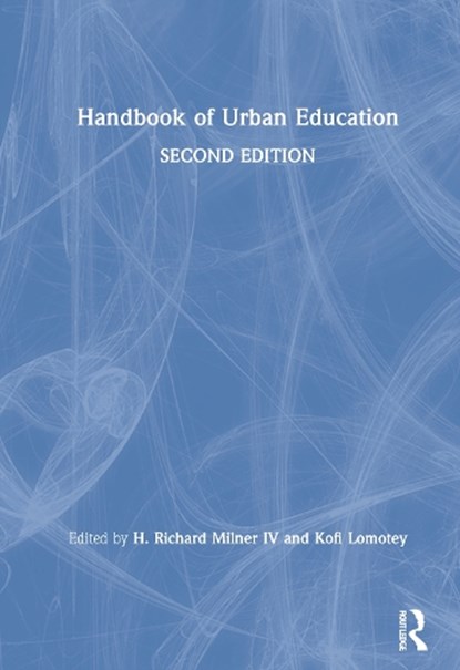 Handbook of Urban Education, H. RICHARD MILNER IV ; KOFI (WESTERN CAROLINA UNIVERSITY,  USA) Lomotey - Gebonden - 9780367354497