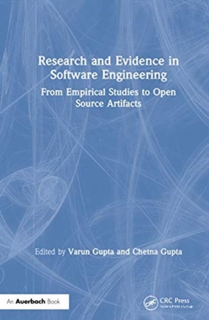 Research and Evidence in Software Engineering, VARUN (UNIVERSIDADE DA BEIRA INTERIOR,  Covilha, Portugal) Gupta ; Chetna Gupta - Gebonden - 9780367358525