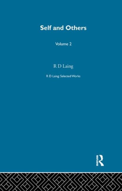Self and Others: Selected Works of R D Laing Vol 2, R D Laing - Paperback - 9780367360771