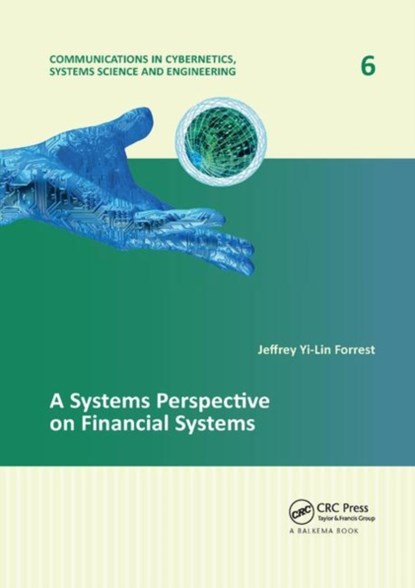 A Systems Perspective on Financial Systems, JEFFREY YI-LIN (SCHOOL OF BUSINESS,  Slippery Rock University) Forrest - Paperback - 9780367378790