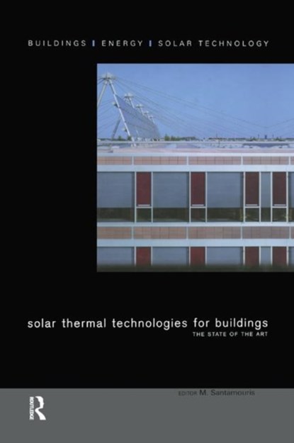 Solar Thermal Technologies for Buildings, M. Santamouris - Paperback - 9780367394875