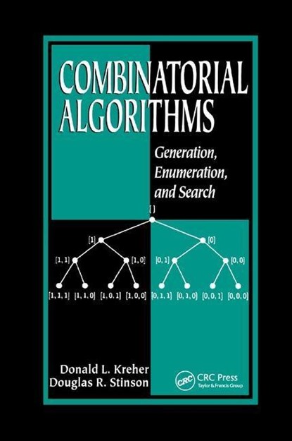Combinatorial Algorithms, Donald L. Kreher ; Douglas R. Stinson - Paperback - 9780367400156