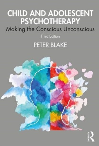 Child and Adolescent Psychotherapy, Peter Blake - Paperback - 9780367403829