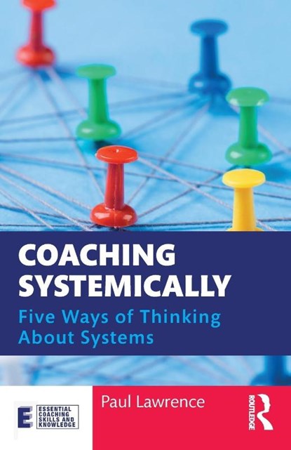 Coaching Systemically, Paul Lawrence - Paperback - 9780367404161