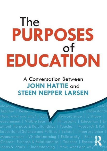 The Purposes of Education, John (University of Melbourne Hattie ; Steen Nepper Larsen - Paperback - 9780367416645