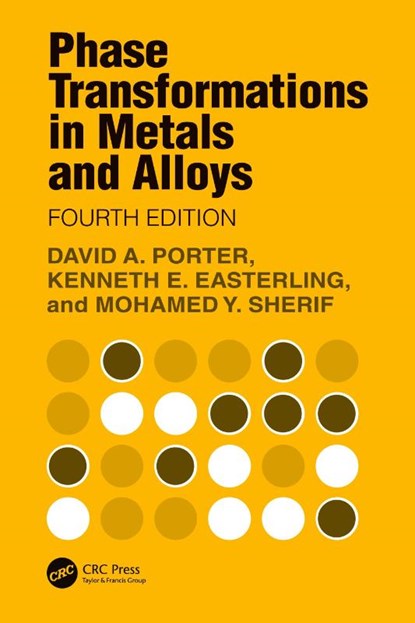 Phase Transformations in Metals and Alloys, David A. (University of Oulu Porter ; Kenneth E. (University of Exeter Easterling ; Mohamed Y. Sherif - Paperback - 9780367430344