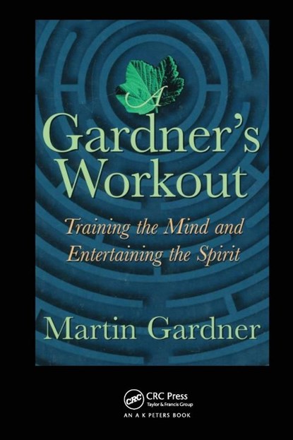 A Gardner's Workout, Martin Gardner - Paperback - 9780367455163