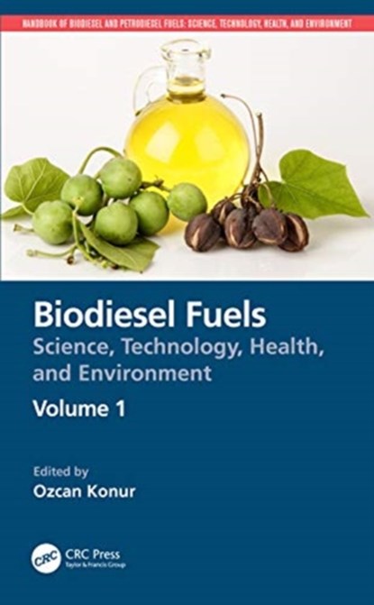 Biodiesel Fuels, Ozcan Konur - Gebonden - 9780367456146