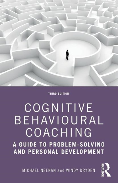Cognitive Behavioural Coaching, Michael (Centre for Stress Management Neenan ; Windy (Goldsmiths Dryden - Paperback - 9780367461621
