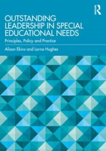 Outstanding Leadership in Special Educational Needs, Alison (University of Canterbury Ekins ; Lorna Hughes - Paperback - 9780367471156