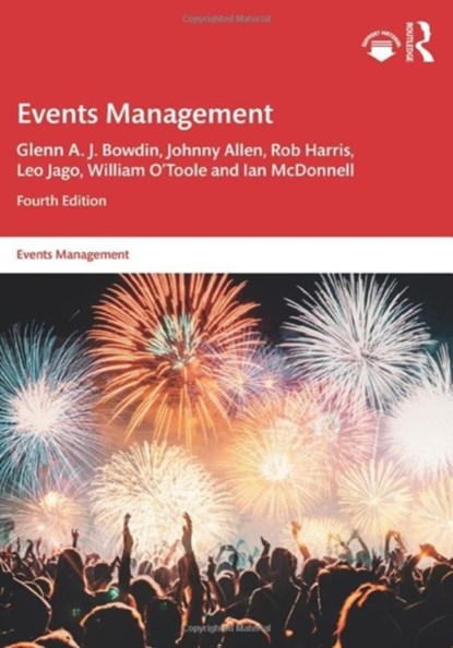 Events Management, Glenn A. J. Bowdin ; Johnny Allen ; Rob Harris ; Leo Jago ; William O'Toole ; Ian McDonnell - Gebonden - 9780367491888