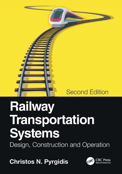 Railway Transportation Systems, Christos N. (Aristotle University of Thessaloniki Pyrgidis - Paperback - 9780367494230