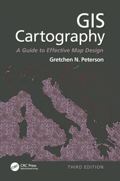 GIS Cartography, Gretchen N. (PetersonGIS Peterson - Paperback - 9780367494759