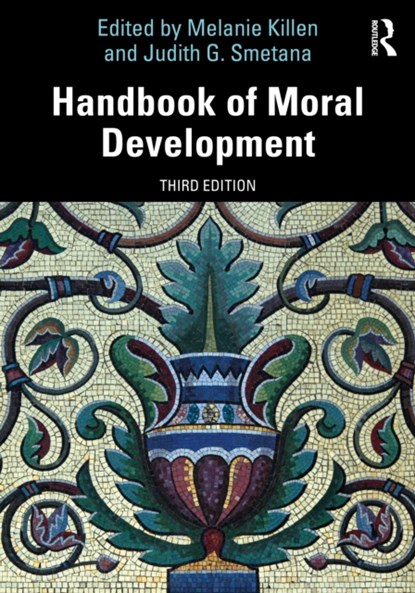 Handbook of Moral Development, Melanie Killen ; Judith G. Smetana - Paperback - 9780367497545