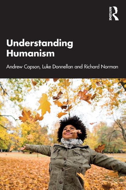 Understanding Humanism, Andrew Copson ; Luke Donnellan ; Richard Norman - Paperback - 9780367506056