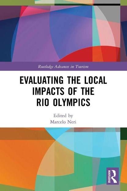 Evaluating the Local Impacts of the Rio Olympics, Marcelo Neri - Paperback - 9780367511845