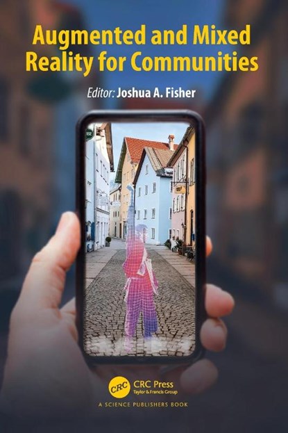 Augmented and Mixed Reality for Communities, Joshua A. (Ball State University Fisher - Paperback - 9780367512095