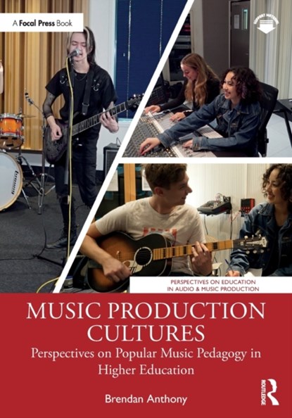 Music Production Cultures, Brendan Anthony - Paperback - 9780367517632