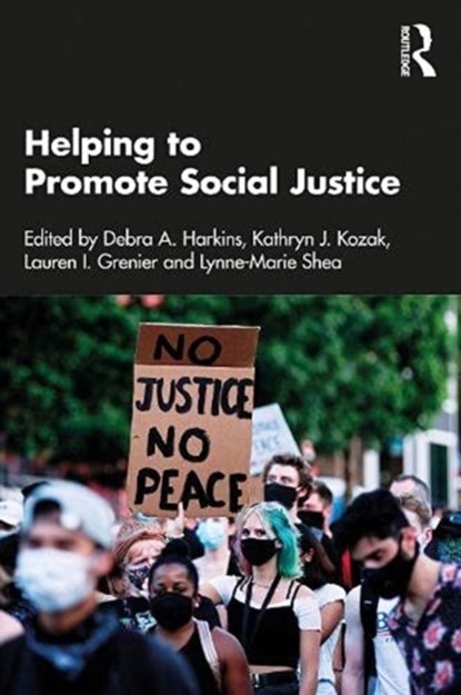 Helping to Promote Social Justice, Debra A. Harkins - Paperback - 9780367518806