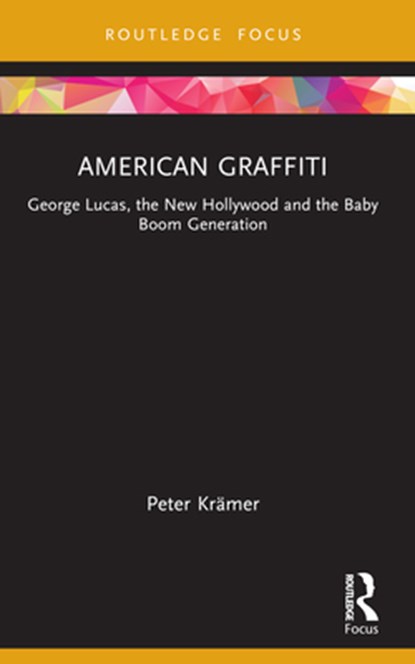 American Graffiti, Peter Kramer - Paperback - 9780367523060