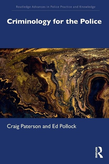 Criminology for the Police, Craig (Sheffield Hallam University Paterson ; Ed Pollock - Paperback - 9780367532307