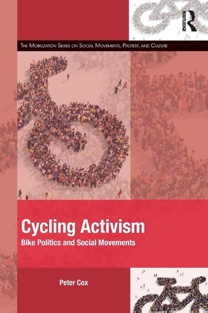 Cycling Activism, Peter (University of Chester Cox - Paperback - 9780367535018