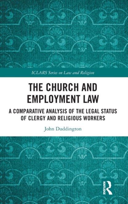 The Church and Employment Law, John Duddington - Gebonden - 9780367553173