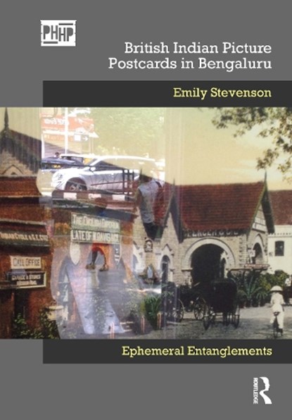 British Indian Picture Postcards in Bengaluru, Emily (Pitt Rivers Museum Stevenson - Paperback - 9780367553418