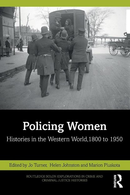 Policing Women, Jo (Staffordshire University) Turner ; Helen (University of Hull) Johnston ; Marion (Universiteit Leiden) Pluskota - Paperback - 9780367558178