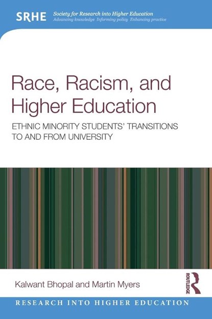 Race, Racism, and Higher Education, Kalwant (University of Birmingham Bhopal ; Martin Myers - Paperback - 9780367562960