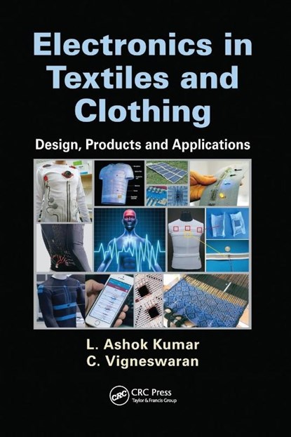 Electronics in Textiles and Clothing, L. Ashok Kumar - Paperback - 9780367575373