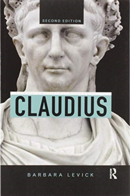 Claudius, BARBARA (UNIVERSITY OF OXFORD,  UK) Levick - Paperback - 9780367599171