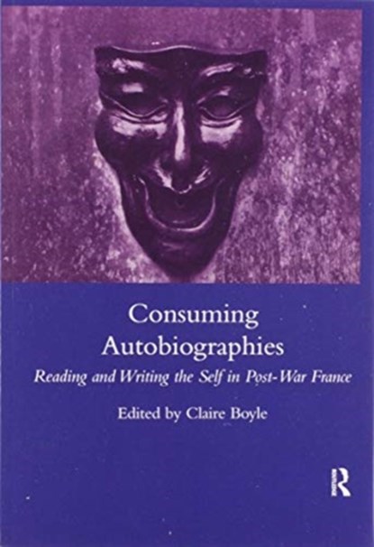 Consuming Autobiographies, Claire Boyle - Paperback - 9780367603793
