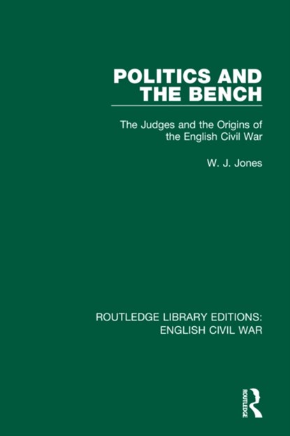 Politics and the Bench, W. J. Jones - Paperback - 9780367609795