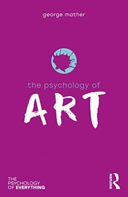 The Psychology of Art, George Mather - Paperback - 9780367609931
