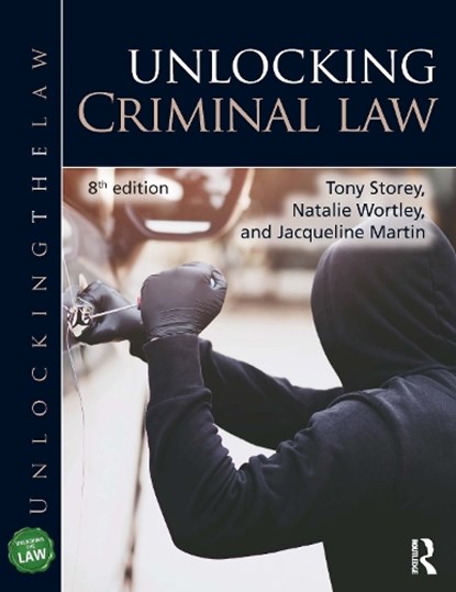 Unlocking Criminal Law, Tony Storey ; Jacqueline Martin - Paperback - 9780367611286