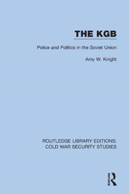 The KGB, Amy W. Knight - Gebonden - 9780367612283
