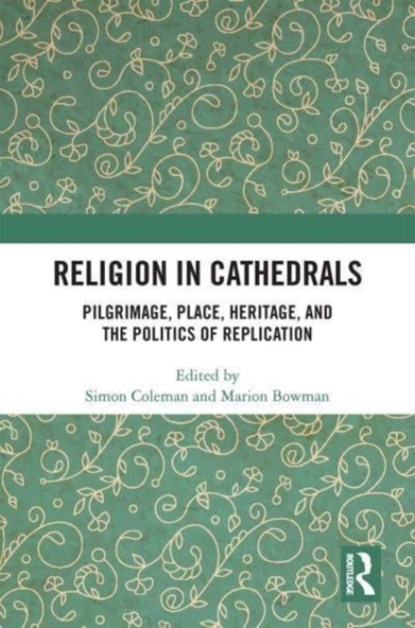 Religion in Cathedrals, Simon Coleman ; Marion Bowman - Gebonden - 9780367612658