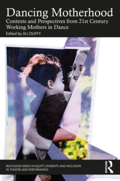 Dancing Motherhood, Ali Duffy - Paperback - 9780367619275