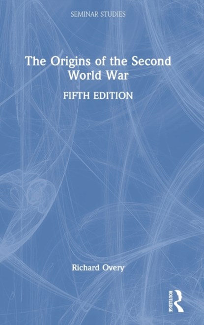 The Origins of the Second World War, Richard Overy - Gebonden - 9780367620837